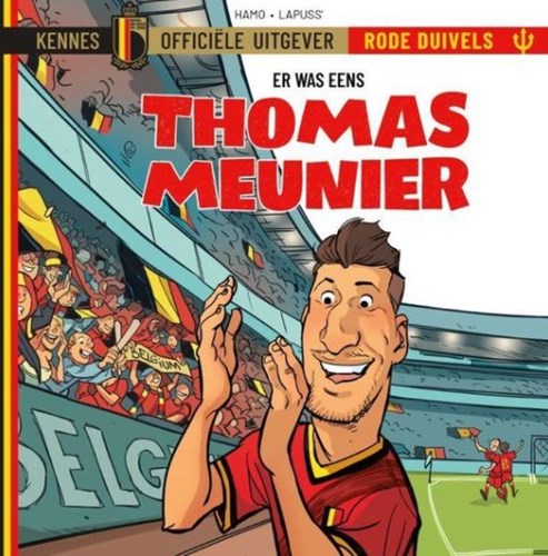 Rode Duivels, de - Er was eens 4 - Thomas Meunier