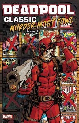 Deadpool - Classic 22 - Murder Most Fowl