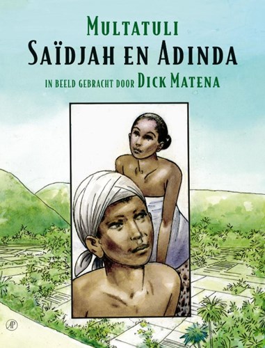 Dick Matena - Collectie  - Multatuli - Saïdjah en Adinda