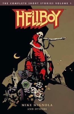 Hellboy - The Complete Short Stories 1 - Short stories volume 1
