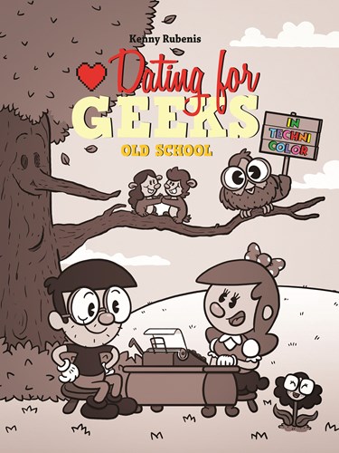 Dating for Geeks 12 - Old School