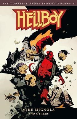 Hellboy - The Complete Short Stories 2 - Short stories volume 2