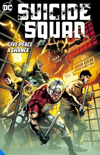Suicide Squad 1 - Give Peace a Chance