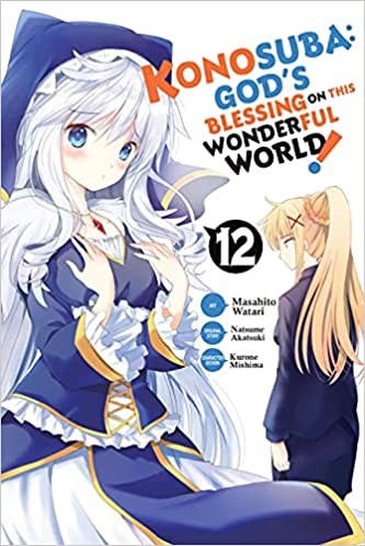 KonoSuba: God's Blessing on This Wonderful World! 12 - Volume 12