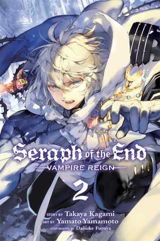 Seraph of the End: Vampire Reign 2 - Volume 2