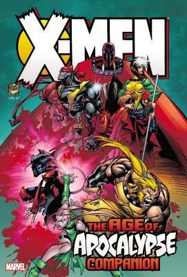 X-Men - Age of Apocalypse  - The Age of Apocalypse - Companion