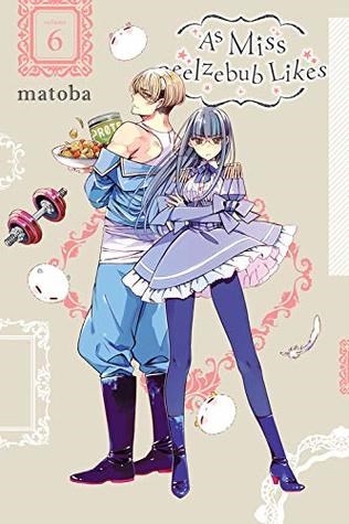 As Miss Beelzebub Likes 6 - Volume 6