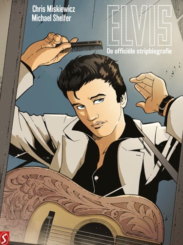 Elvis Presley  - Elvis, de officiële stripbiografie