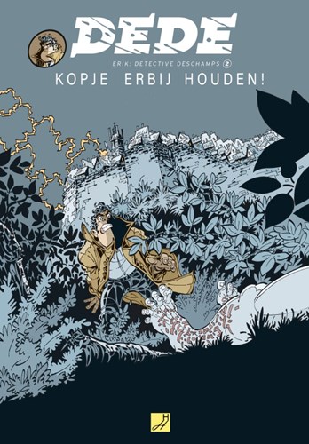 Dédé - Detective Deschamps 2 - Kopje erbij houden