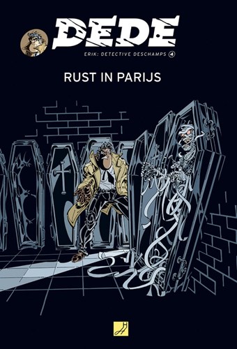 Dédé - Detective Deschamps 4 - Rust in Parijs