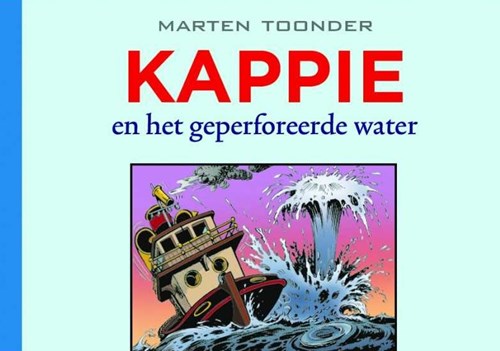 Kappie - Stripstift uitgaven 94 - Kappie en het geperforeerde water