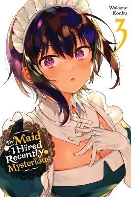 Maid I hired recently is Mysterious, the 3 - Volume 3