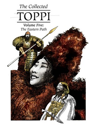 Collected Toppi, the 5 - Volume Five: The Eastern Path
