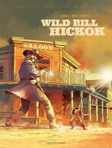 Echte verhaal van de Far West, het 2 - Wild Bill Hickok