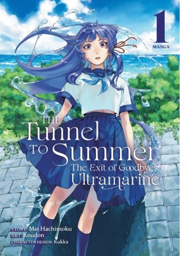 Tunnel of Summer, the Exit of Goodbyes, the - Ultramarine 1 - Volume 1