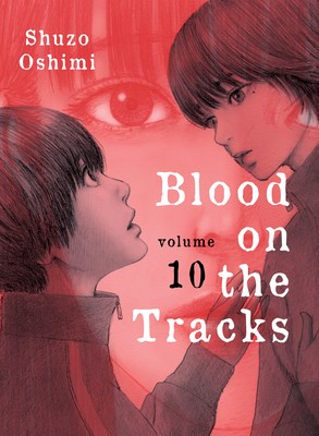Blood on the Tracks  10 - Volume 10
