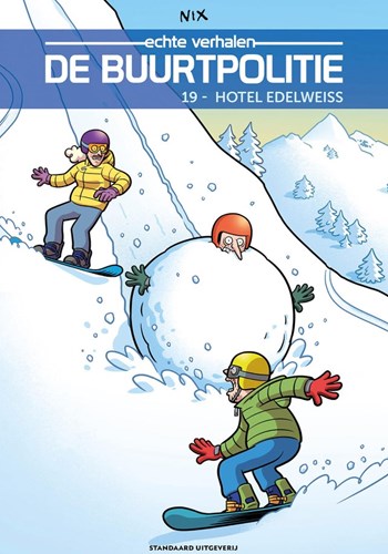 Buurtpolitie, de - echte verhalen 19 - Hotel Edelweiss