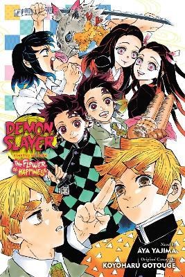 Demon Slayer: Kimetsu no Yaiba (novels)  - The Flower of Happiness (Novel)