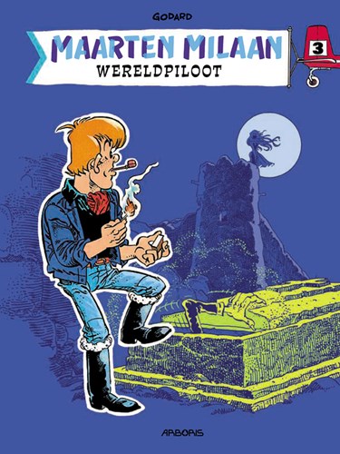 Maarten Milaan - Integraal 3 - Wereldpiloot