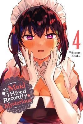 Maid I hired recently is Mysterious, the 4 - Volume 4