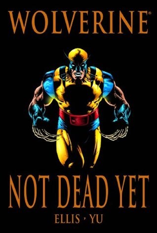 Wolverine - Marvel Premiere Edition  - Not Dead Yet