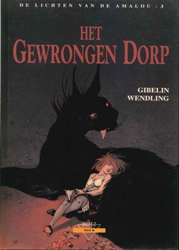 Collectie Delta 36 / Lichten van de Amalou, de 3 - Het gewrongen dorp