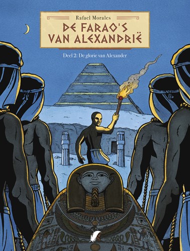 Farao's van Alexandrië, de 2 - De glorie van Alexander