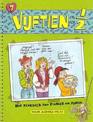 Vijftien en een 1/2 7 - Het plakboek van Fransje en Marie