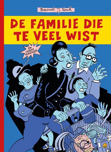 Berend J. Vonk  - De familie die te veel wist