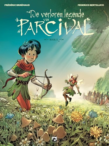 Verloren legende van Parcival, de 1 - Boek 1