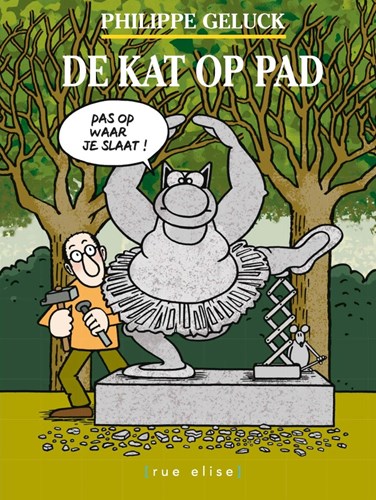 Kat, de (Geluck)  - De Kat op pad