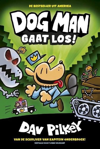 Dog Man (NL) 2 - Dog Man gaat Los!