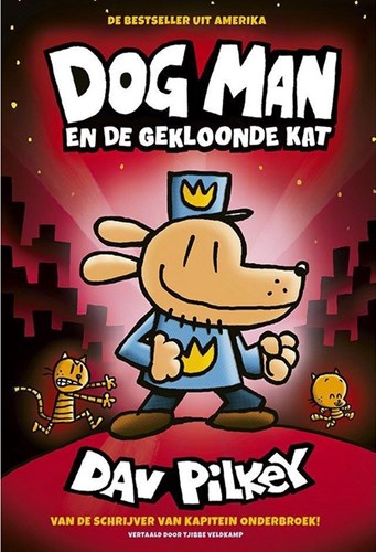 Dog Man (NL) 3 - Dog Man en de gekloonde kat