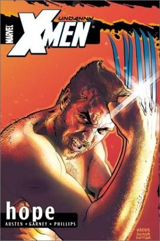 Uncanny X-Men by Chuck Austen 1 - Hope