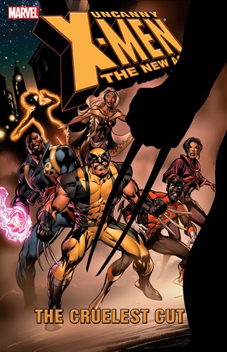 Uncanny X-Men - The New Age 2 - The Cruelest Cut