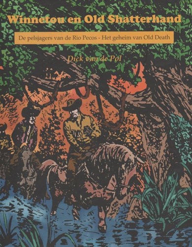 Winnetou en Old Shatterhand door Devandé 2 - De pelsjagers van de Rio Pecos - Het geheim van Old Death