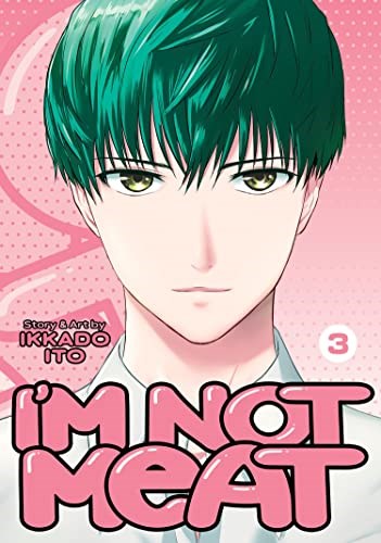 I'm Not Meat 3 - Volume 3