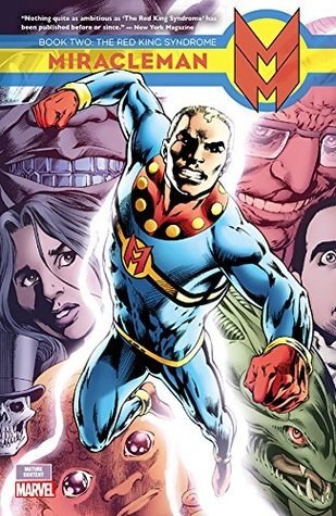 Miracleman 2 - Book Two: The Red King Syndrome