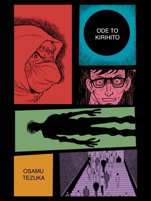 Osamu Tezuka  - Ode to Kirihito