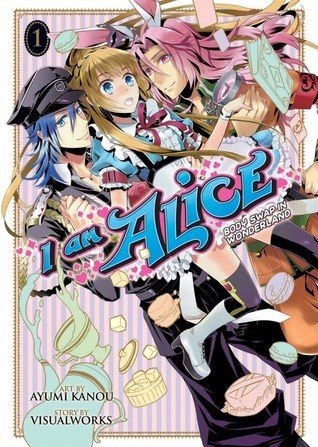 I Am Alice - Body Swap in Wonderland 1 - Volume 1