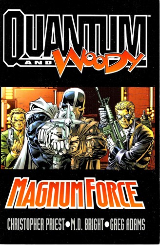 Quantum and Woody 4 - Magnum Force