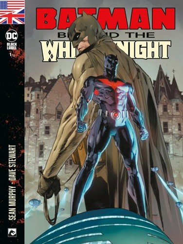 Batman (DDB)  / Beyond the White Knight 1 - Beyond the White Knight 1/4 - English edition