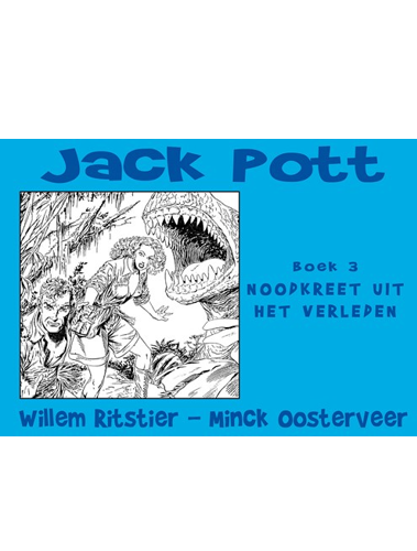Jack Pott - Kippenvel 3 - Boek 3: Noodkreet uit het verleden