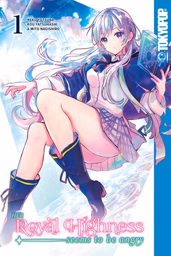 Her Royal Highness Seems to Be Angry 1 - Volume 1