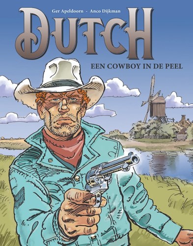Dutch 1 - Een Cowboy in de Peel