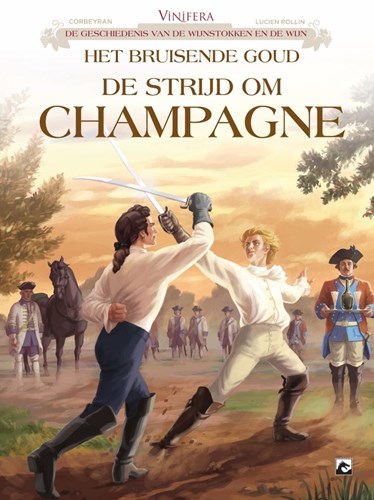 Vinifera 4 - Het Bruisende Goud: De Strijd om Champagne