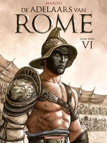 Adelaars van Rome, de 6 - Zesde boek