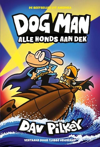 Dog Man (NL) 11 - Alle honds aan dek