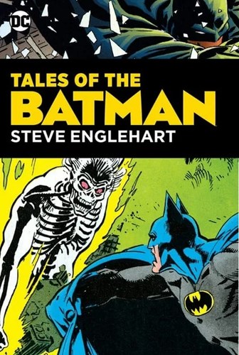Batman - Tales of the Batman  - Tales of the Batman by Steve Englehart