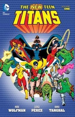 New Teen Titans, the 1 - Volume 1